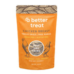A Better Treat Just One Thing Freeze Dried Dog and Cat Treats Free Range Chicken Breast 3oz. (Case of 6) 2 case minimum